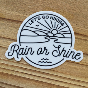 Let's Go Hiking, Rain or Shine Sticker by Cara Jackson