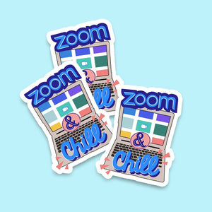 Zoom and Chill Sticker by Tabasco Sass